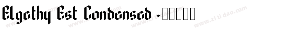 Elgethy Est Condensed字体转换